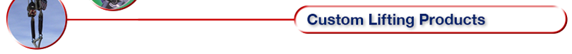 Custom Lifting Products